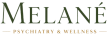 Melané Psychiatry & Wellness